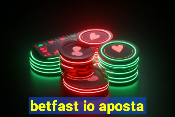 betfast io aposta